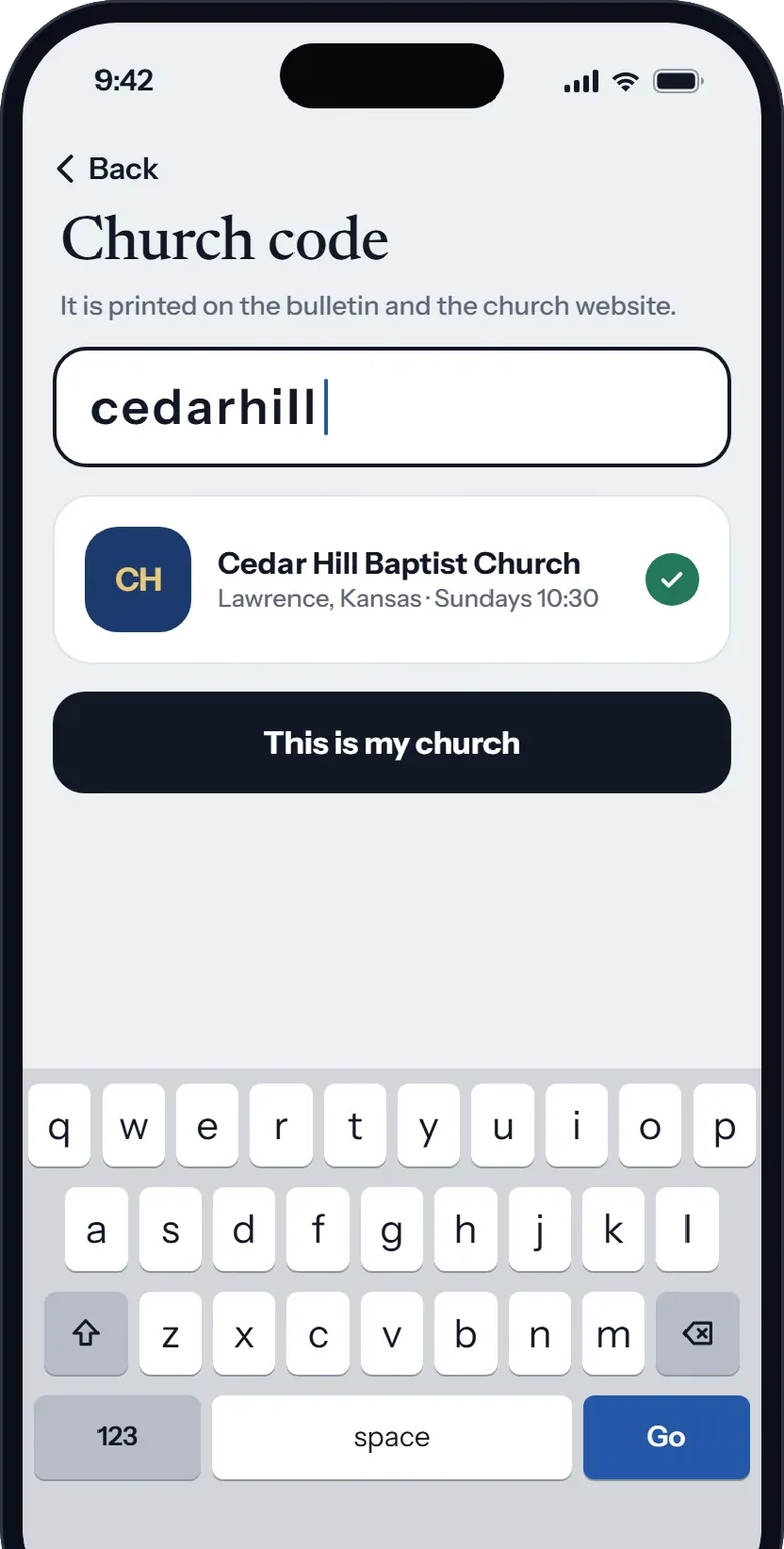 Church code: the member types the code from the bulletin, sees the church's card, and taps This is my church