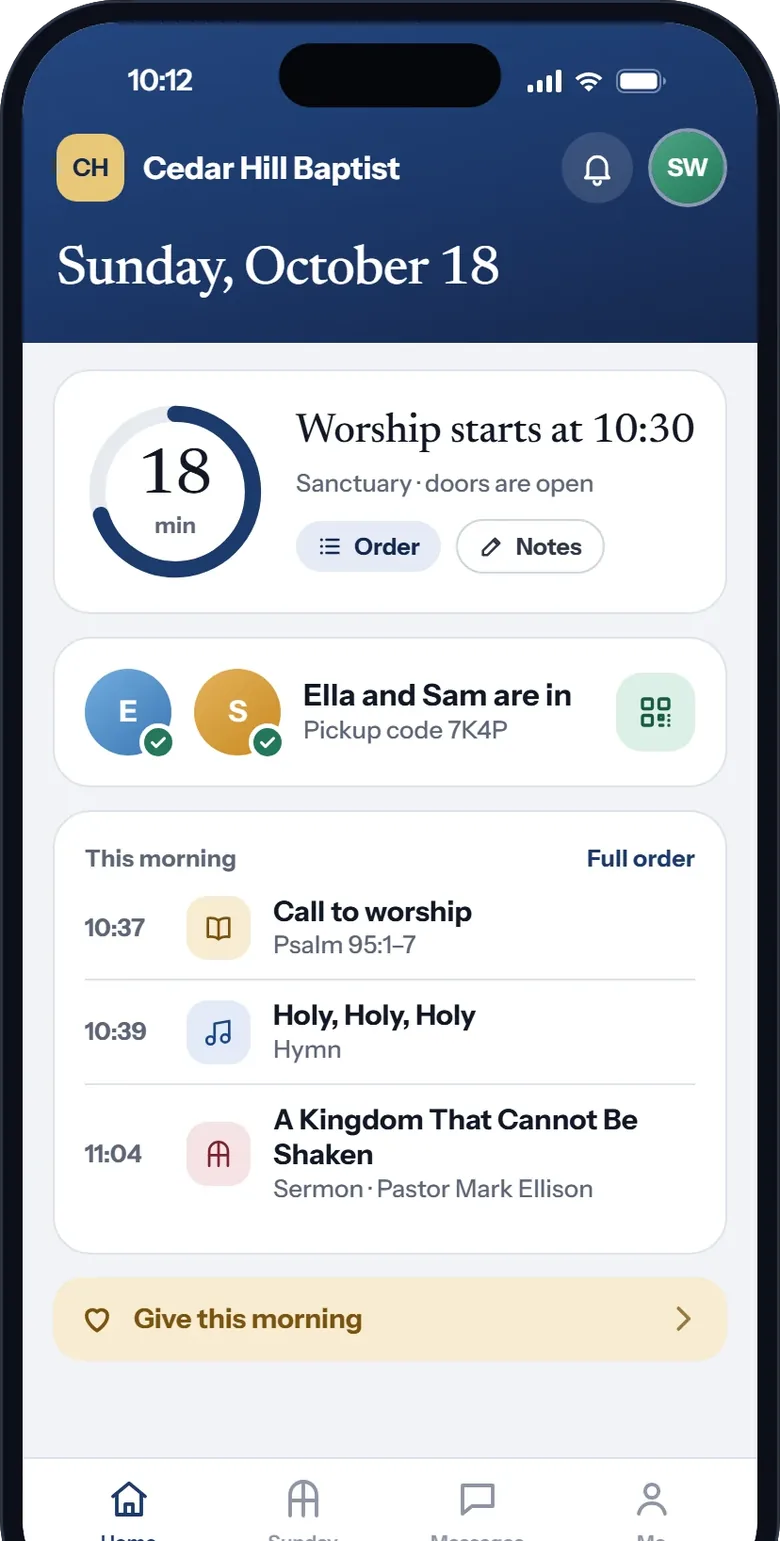 Sunday morning on the home screen: a countdown to the service, the checked-in children with their pickup code, the first items of the order, and a Give this morning button